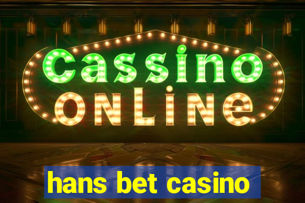 hans bet casino